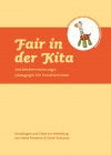 Cover der Broschüre "Fair in der Kita"